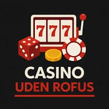 Bedste Casino Bonusser uden ROFUS